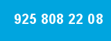925 808 22 08 925 808 22 08